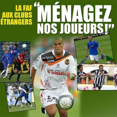 La FAF demande aux clubs de ménager nos internationaux
